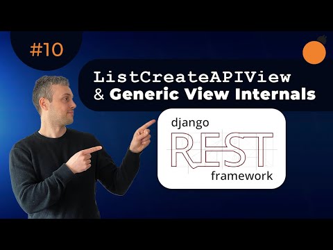 Django REST Framework - Creating Data | ListCreateAPIView and Generic View Internals