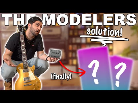 FINALLY The Solution to EVERY AMP MODELER Problem!