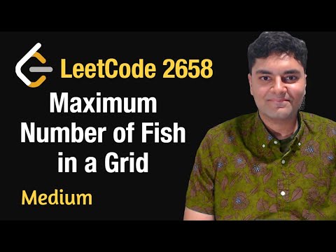 Maximum Number of Fish in a Grid - Leetcode 2658 - Python