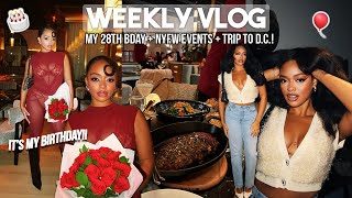 WEEKLY VLOG | MY VERY HECTIC LIFE IN NYC + 28TH BIRTHDAY DINNER + WEEKEND TRIP TO D.C.