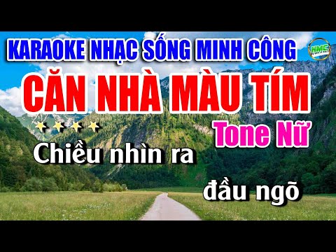 Karaoke Nhạc Sống Tone Nữ Dễ Hát | Chọn Lọc Nhạc Trữ Tình BOLERO – CĂN NHÀ MÀU TÍM