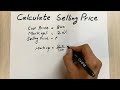 Calculating Markup and Selling Price