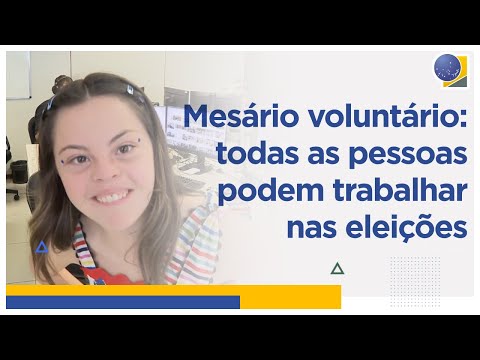 Mesária com síndrome de Down é exemplo de cidadania e inclusão