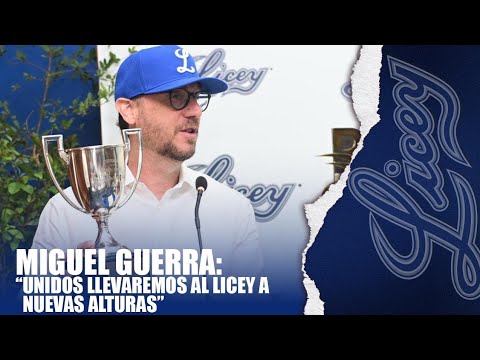 Unidos llevaremos al Licey a nuevas alturas - MIGUEL GUERRA