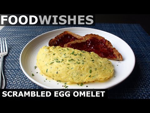 Scrambled Egg Omelet - Food Wishes