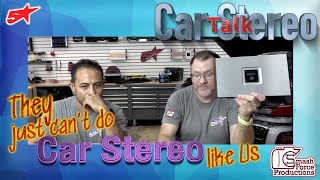 they just can't do car audio like us