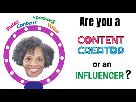 Are you a Content Creator or An Influencer? How do you know in 2025?