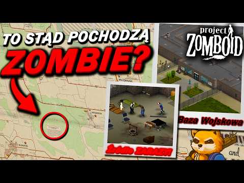 NOWA LOKACJA WYJAŚNIŁA POCHODZENIE ZOMBIE? Project Zomboid