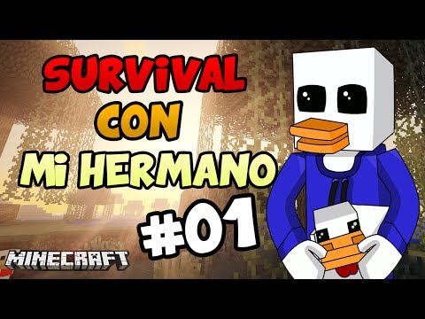 MINECRAFT: SURVIVAL CON MI HERMANO | EP.1: EL PRO Y EL NOOB
