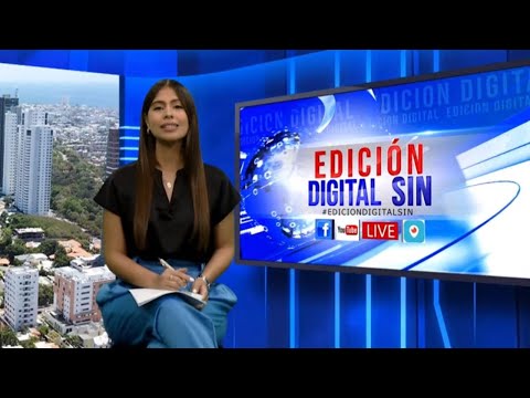 EN VIVO 5/3/2024 #EdiciónDigitalSIN