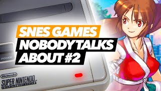 SNES Games Nobody Talks About #2