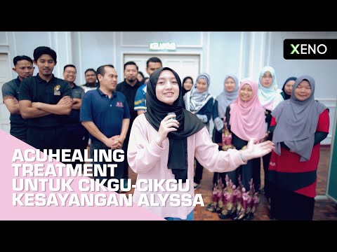ACUHEALING TREATMENT UNTUK CIKGU-CIKGU KESAYANGAN ALYSSA