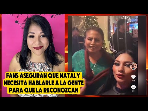 Fans aseguran que Nataly necesita hablarle a la gente para que la reconozcan #pedrorivera