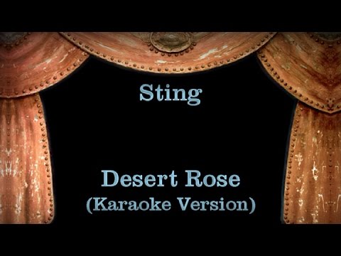 Sting – Desert Rose – Lyrics (Karaoke Version)