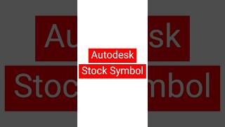 Autodesk Stock Symbol #stocksandshares #autodesk