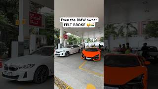Even the BMW owner Felt Broke 😛