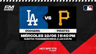 DODGERS DE LOS ÁNGELES vs PIRATAS DE PITTSBURGH (AUDIO) ⚾ | MLB EN VIVO (10/06/2026)