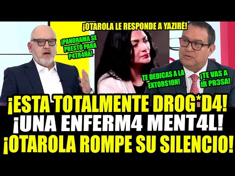 ¡ESTA DROG4D4! OTAROLA ROMPE SU SILENCIO Y HACE M*RD4 A YAZIRÉ PINEDO ES COMPLOT DE ALTAS ESFERAS