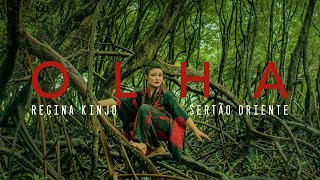 Regina Kinjo - OLHA (Clipe Oficial)