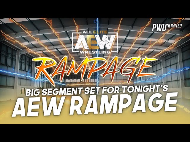 Big Segment Set For Tonight's AEW Rampage