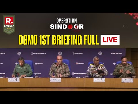 DGMO Top Official First Full Press Briefing On Operation Sindoor Success: Full PC Live