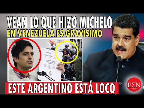 ¡URGENTE! Así el argentino MICHELO se burló de la OPOSICIÓN VENEZOLANA ¿Ordeno Merta Presa?