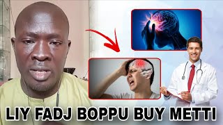Liy fadj boppu buy métti - par Serigne Mor Asta Touré