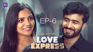 Love Express | Episode 06/06 | Telugu Webseries 2025 | Sainma Creations