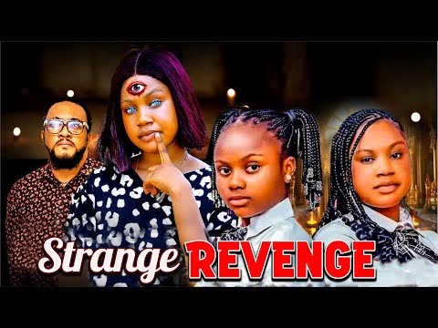 STRANGE REVENGE 2025 Full Movie - Mercy Kenneth  Nigerian Movies 2025 Latest Full Movies