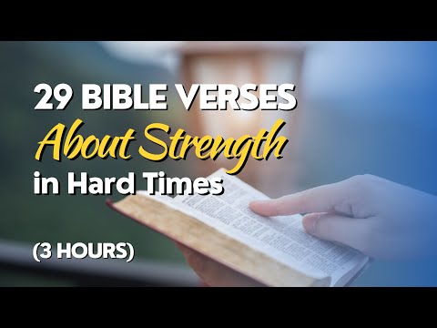 29 Bible Verses About Strength in Hard Times | the Lord is My Joy and Strength | 3 Hours