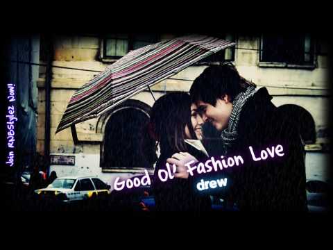 Drew (Of Varsity) - Good Ol Fashion Love (Produced by Cutfather and JJ) + Download