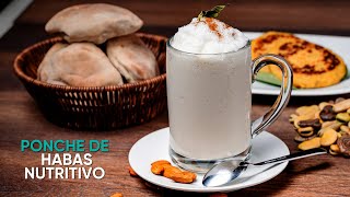 PREPARA ESTE DELICIOSO PONCHE DE HABAS Y ALMENDRAS I COMIDA PERUANA I SONQU