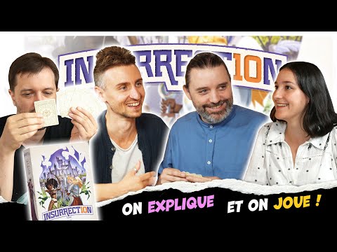 Insurrection, On explique et on joue
