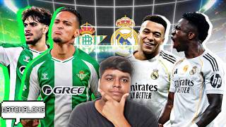 Real Betis vs Real Madrid | HATE WATCH |  LIVE REACTION | MOKSH