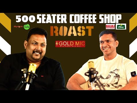 Roast CCX Biggest Coffee Shop | Gold Mic | Street Byte | Silly Monks