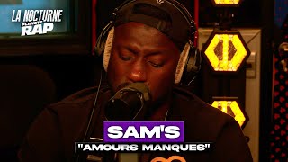 Sam's feat. Lissandro - Amours manqués #LaNocturne