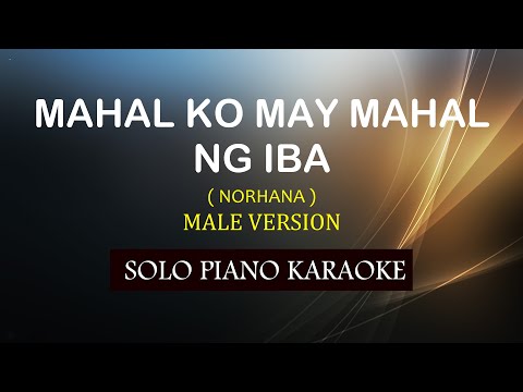 MAHAL KO MAY MAHAL NG IBA ( MALE VERSION ) ( NORHANA ) COVER_CY