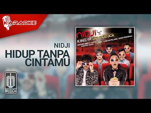 Nidji – Hidup Tanpa Cintamu (Official Karaoke Video)