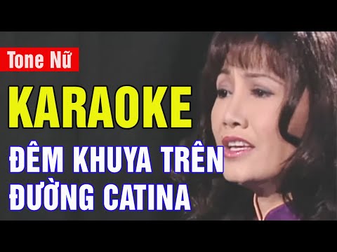 Đêm Khuya Trên Đường Catina Karaoke Tone Nữ | Thanh Lan | Asia Karaoke Beat Chuẩn