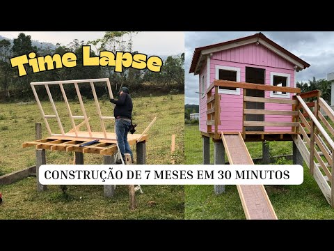 TIME LAPSE CONSTRUINDO A CASINHA DAS NOSSAS FILHAS