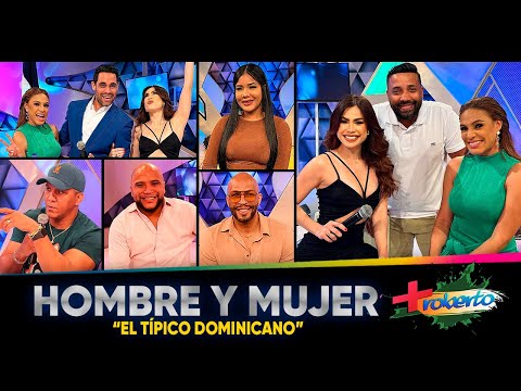 Hombre y Mujer "El típico Dominicano" MAS ROBERTO