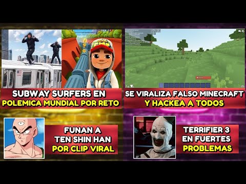 POLEMICA con SUBWAY SURFERS por RETO VIRAL | PELIGRO por FALSO MINECRAFT | FUNAN a TEN SHIN HAN