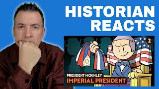 The Imperial President: President William McKinley 2 |  Extra History Reaction