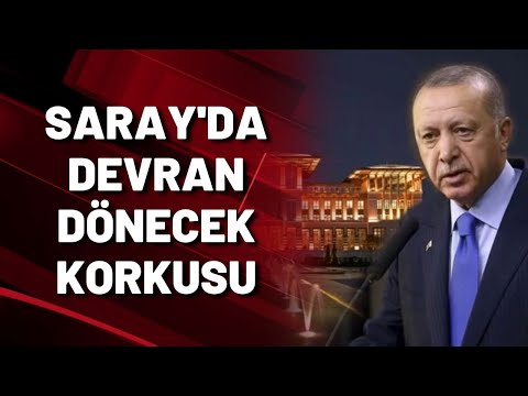 SARAY'DA DEVRAN DÖNECEK KORKUSU