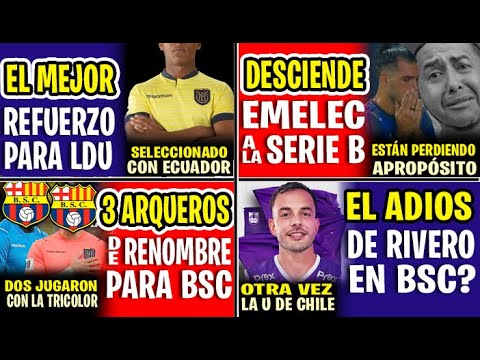 URGENTE! EMELEC DESCIENDE A LA SERIE B, JUGADORES ESTÁN PERDIENDO APROPÓSITO | 3 ARQUEROS PARA BSC