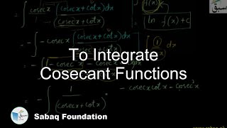 To Integrate Cosecant Functions