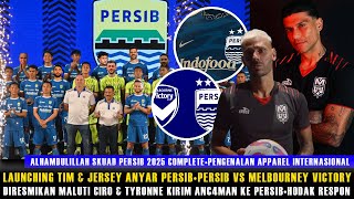 🔵LAUNCHING TIM & JERSEY ANYAR PERSIB & VS MELBOURNEY VICTORY🔥HODAK KEGIRANGAN😱HASIL TC DI THAILAND