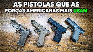As Pistolas que as Forças Americanas mais USAM