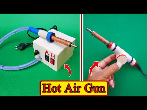 How To Make 2 Types Hot Air Gun At Home | Mini Powerful Hot Air Gun | Heat Gun DIY | Hot Air Gun DIY