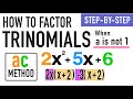 Factoring Trinomials with a Leading Coefficient Greater Than One